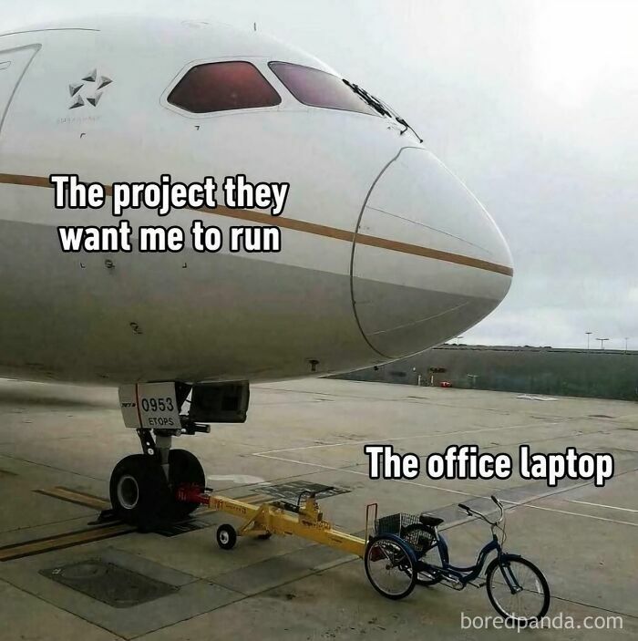 Airplane nose labeled as a project and a small tricycle labeled as office laptop, illustrating debugging struggles in programming.