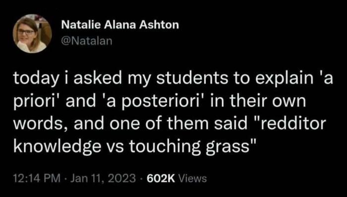 Philosophy meme showing a tweet about students explaining a priori and a posteriori knowledge humorously.