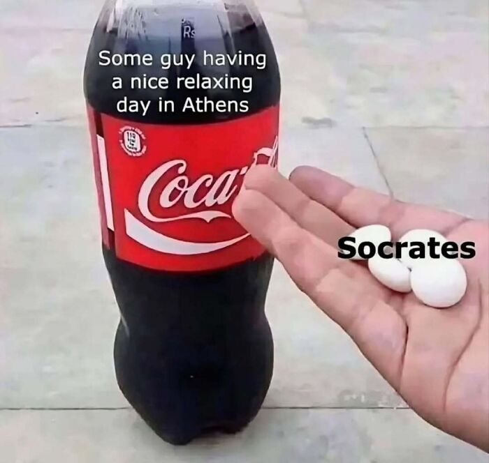 Bottle of Coca-Cola labeled as a relaxing day in Athens with a hand holding Socrates pills, philosophy memes humor.
