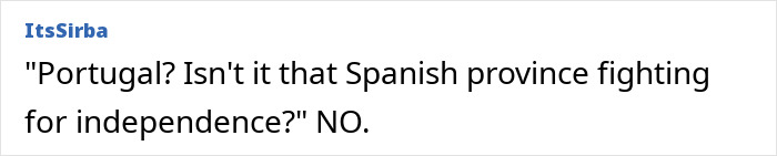 ItsSirba's text post correcting the false stereotype that Portugal is a Spanish province. Stereotypes about countries that are not true.