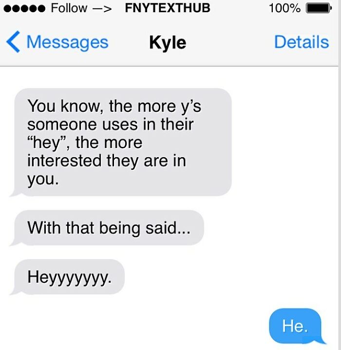 Text message conversation showing a humorous exchange about the number of y's in hey indicating interest in funny texts.