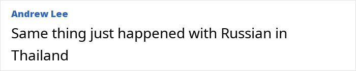 Comment text by Andrew Lee mentioning a similar incident involving Russian in Thailand related to disturbing police update.