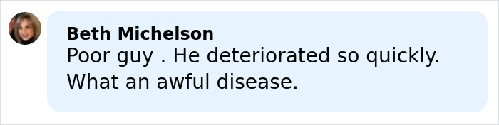 Comment about Eric Dane&rsquo;s cause of passing, expressing sadness and remarking on the rapid deterioration from the disease.