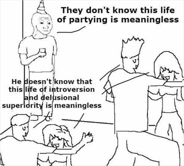 Meme showing a sad person at a party illustrating existential crisis with themes of meaningless partying and introversion.