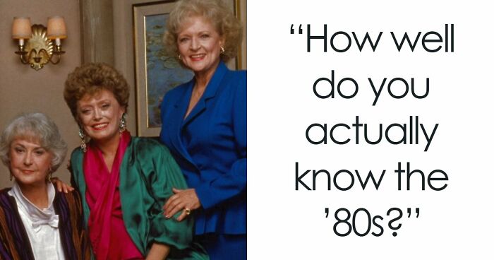 “Are You A True ’80s Kid?”: Prove It By Passing This 30-Question Pop Culture Test