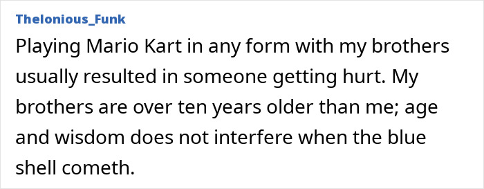 Text post about sibling rivalry involving playing Mario Kart and the chaos it causes between brothers.