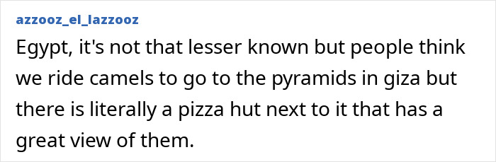 A user comment debunks stereotypes about countries, noting a Pizza Hut with a view near Egypts Giza pyramids.