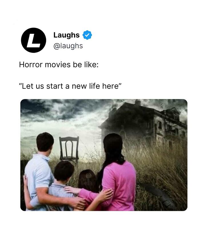 Funny meme showing a family looking at a creepy house with horror movie theme, perfect for a break from being a responsible adult.