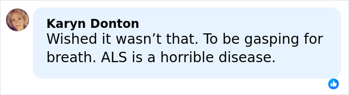 Comment by Karyn Donton expressing sympathy and mentioning ALS as a horrible disease related to Eric Dane&rsquo;s cause of passing.