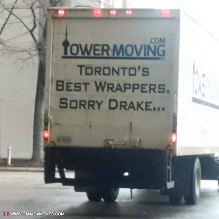 Truck with a humorous message about Toronto's best wrappers, featured in hilarious Canada memes about poutine cravings.