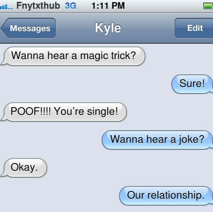 Screenshot of a funny text conversation showing playful banter about being single and relationship jokes.