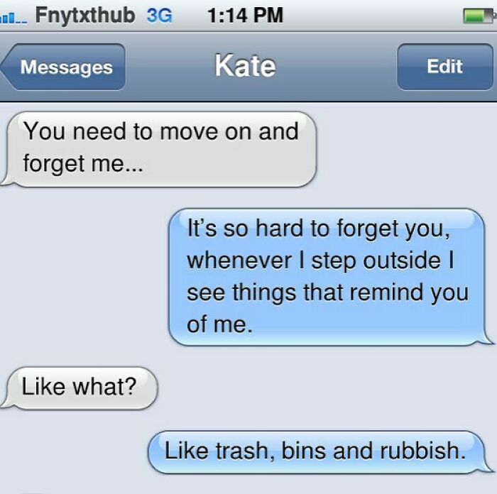 Funny texts conversation on phone screen with humorous exchange about moving on and trash reminders.