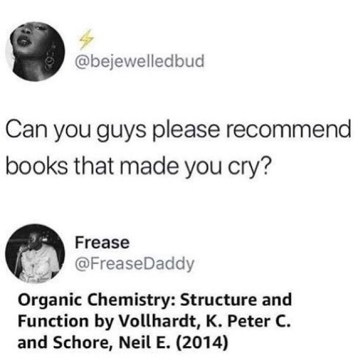 Meme showing a Twitter exchange humorously recommending a difficult organic chemistry book that made someone cry.