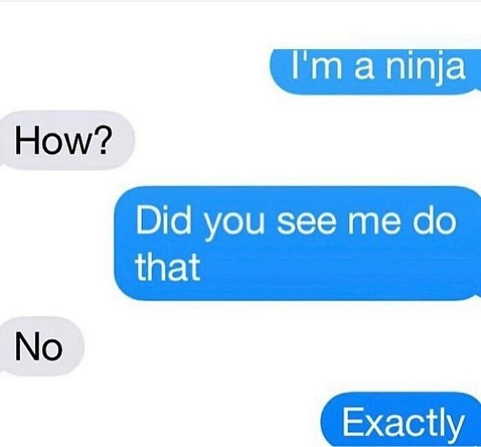 Funny texts conversation showing a playful ninja joke with clever wordplay in casual text message format.