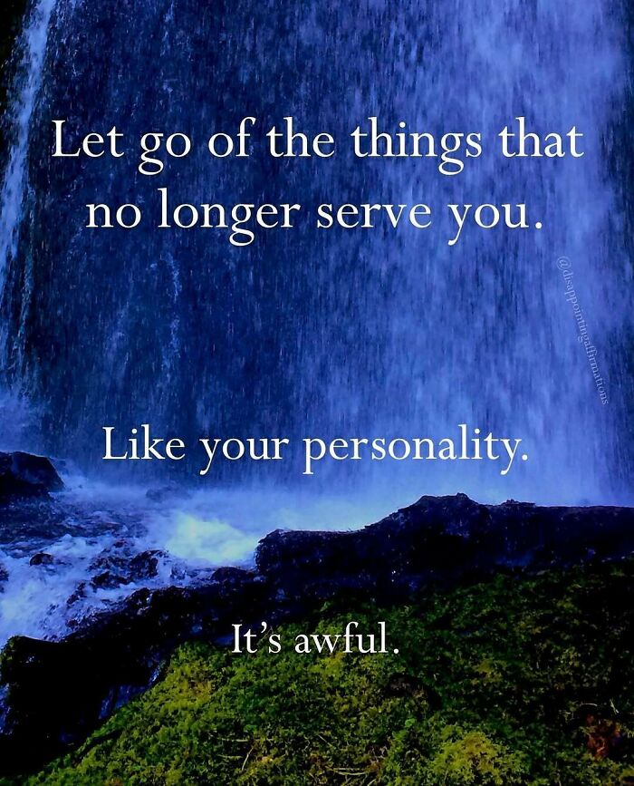 Anti-motivational affirmations text over a waterfall background with moss-covered rocks in the foreground.