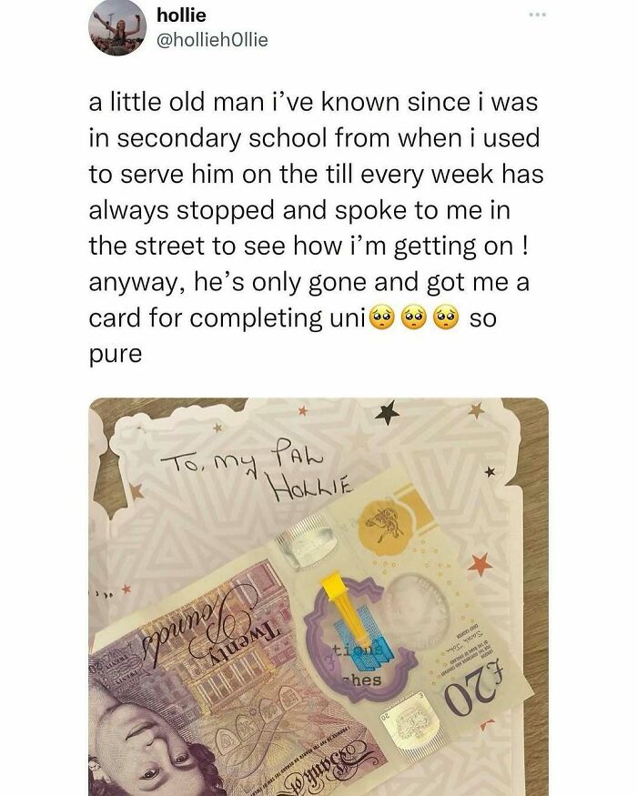 Tweet about a kind old man giving a university completion card with British humor and a 20-pound note attached.