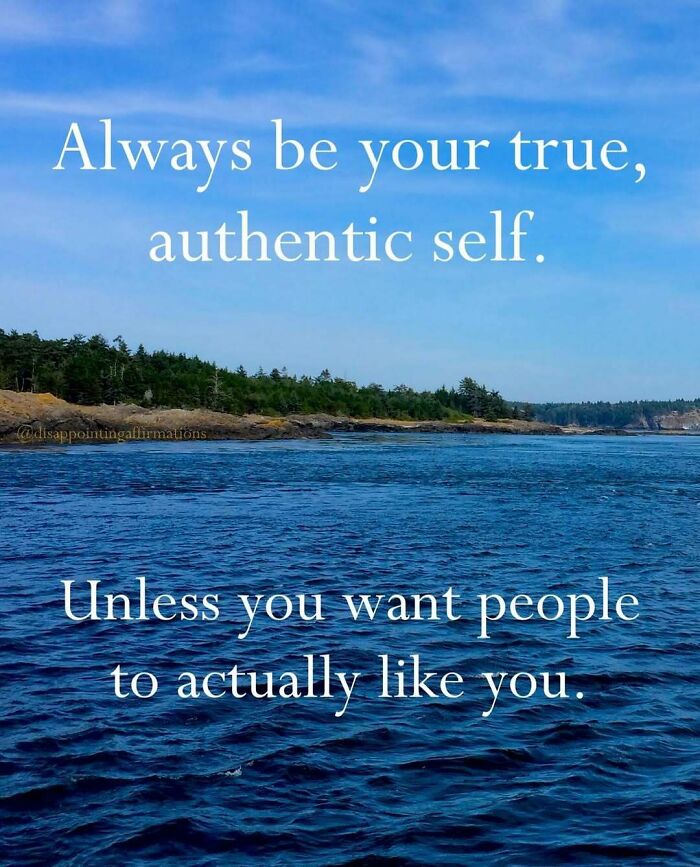 Scenic ocean view with trees and sky featuring an anti-motivational affirmation about being your authentic self.