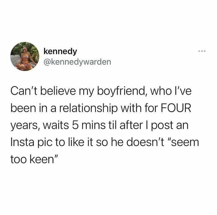 Text meme about a boyfriend waiting five minutes to like an Instagram post, showcasing dry British humor style.
