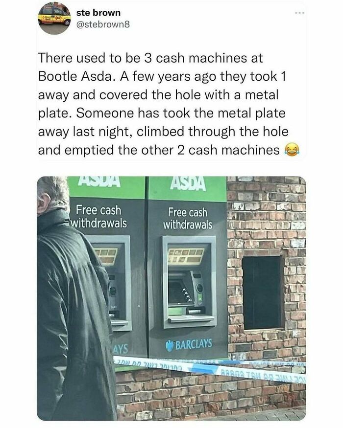 Meme about British humor showing a clever ATM theft at Bootle Asda with missing cash machines and a metal plate hole.
