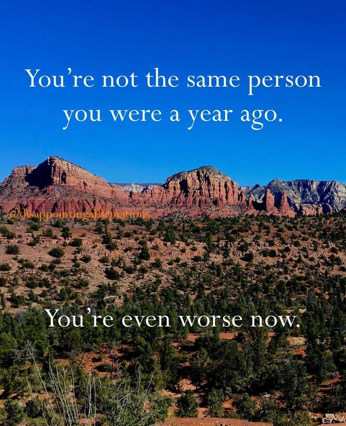 Desert landscape with red rock mountains under blue sky, featuring anti-motivational affirmations about personal change.