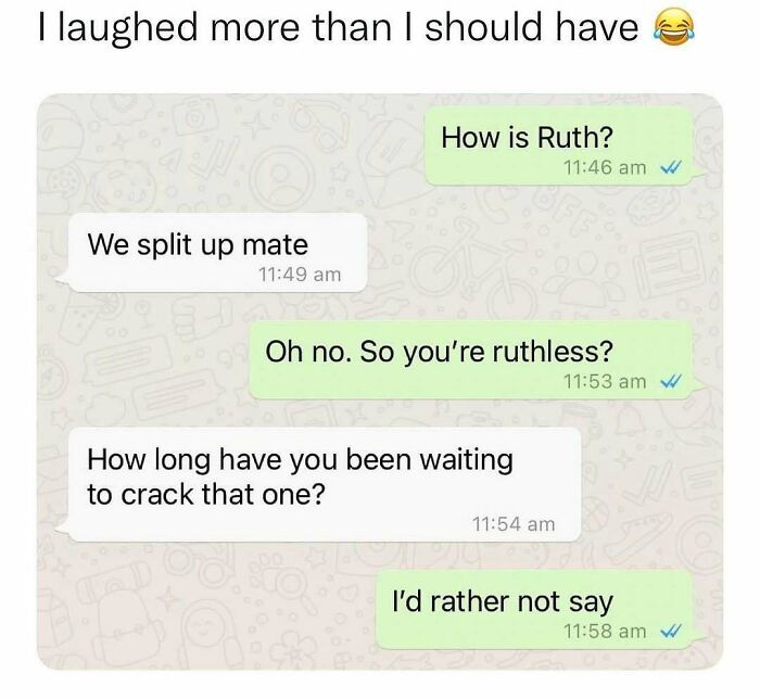 Chat conversation with a pun about being ruthless, capturing the witty charm of British humor memes.