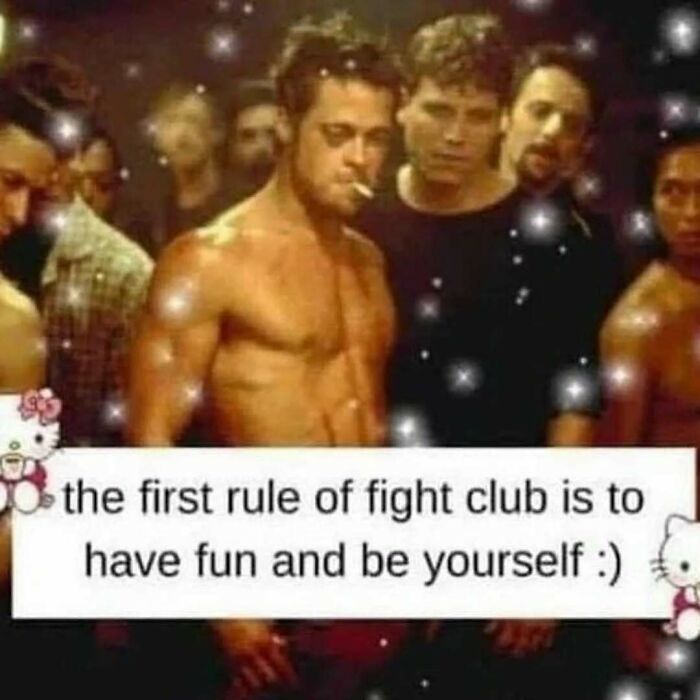 Scene from Fight Club with added sparkles and Hello Kitty, meme text about the first rule, relating to existential crisis memes.