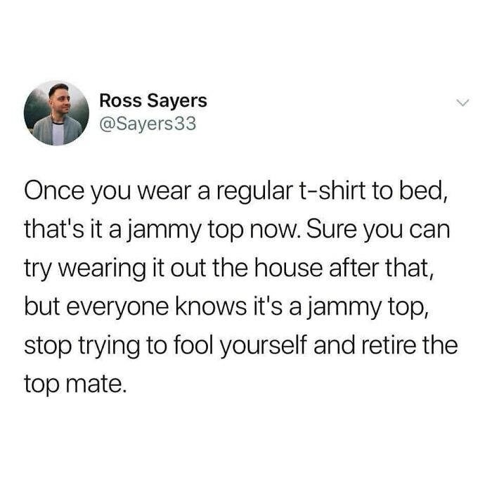 Tweet from Ross Sayers humorously describing a regular t-shirt worn to bed as a jammy top, reflecting British humor memes.