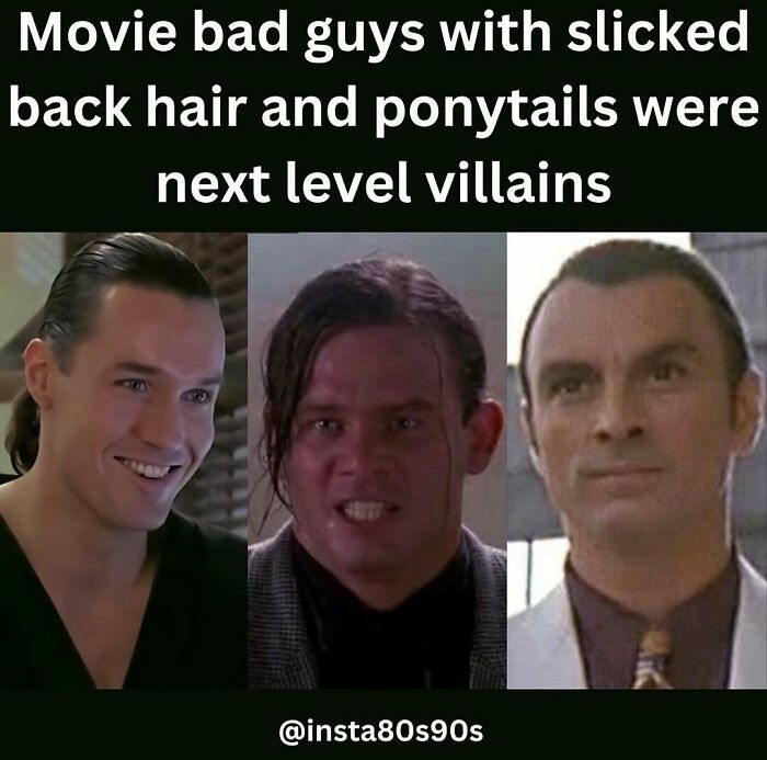 90s movie villains with slicked back hair and ponytails showcasing iconic villain styles from the decade.