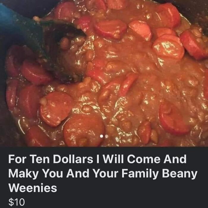 Close-up of unappetizing beany weenies with a humorous Facebook Marketplace listing for ten dollars.