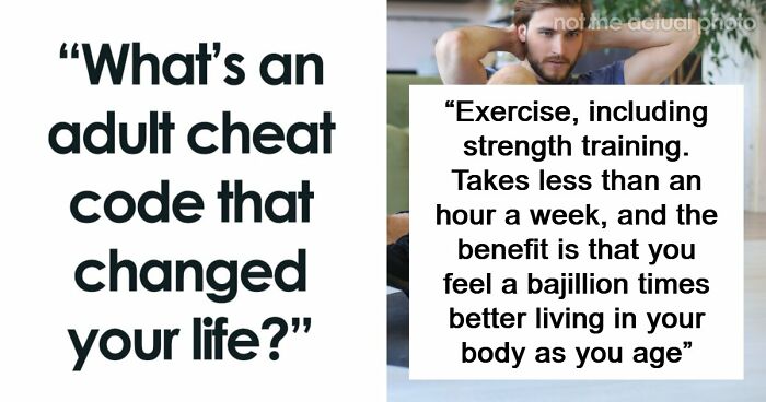 75 Adults Share Their Best ‘Cheat Codes’ That Make Grownup Life More Bearable
