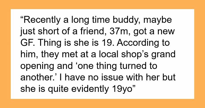 Disturbed Friends Ban 37-Year-Old Guy From Hangouts After He Starts Seeing His 19YO Girlfriend