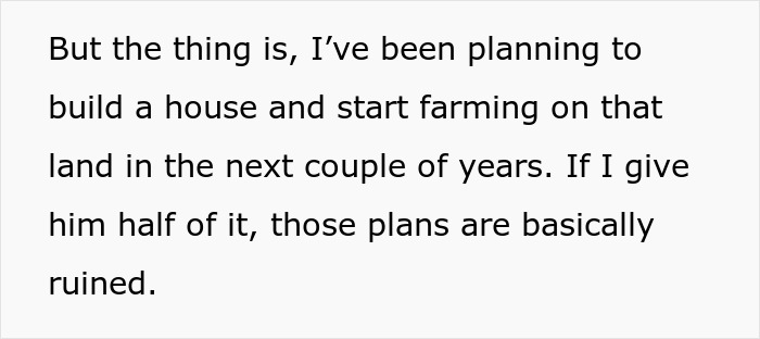 Text discussing concerns about brother inherited land money affecting plans to build a house and farm on property.