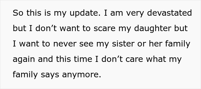 Text update describing a woman’s feelings of devastation and refusal to let her daughter near her brother-in-law. Text update describing a woman’s feelings of devastation and refusal to let her daughter near her brother-in-law.