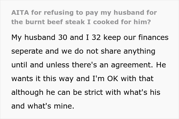 Woman refusing to pay husband for burnt steak cooked, discussing separate finances and agreement boundaries.