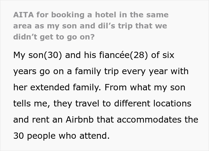 Text discussing MIL plans a spite trip after son and DIL reject her, highlighting family trip conflicts and resulting anger.