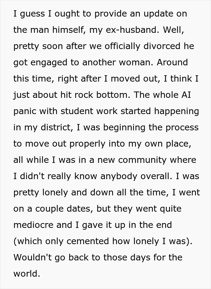 Woman's story describing her ex-husband as a cheating jerk while sharing her experiences after divorce.
