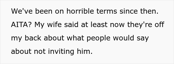 O noivo permite que todos os convidados do casamento saibam exatamente por que seu irmão idiota não está lá