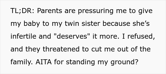 Family Demands Woman Give Up Her Babies To Sister Who "Deserves Them More," Steals Them After She Refuses