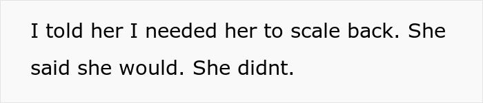 Text on white background stating a message about needing someone to scale back but not doing so, relating to wife missing hubby's surgery.