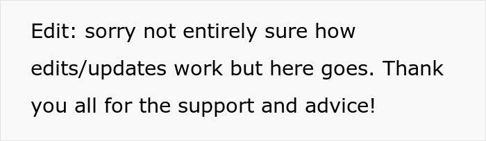 Text on a plain background stating an edit apology for uncertainty about updates and gratitude for support and advice. Text on a plain background stating an edit apology for uncertainty about updates and gratitude for support and advice.