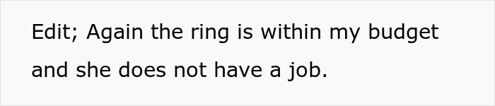 Text on white background saying a woman edits that the ring is within her budget and she does not have a job.