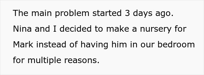 Text on a white background explaining the start of a family problem about creating a nursery instead of sharing a bedroom.