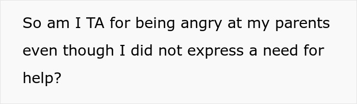 Text post reading a question about being angry at parents without expressing a need for help, discussing self-absorption.