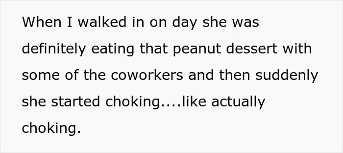 Rude Coworker Chokes On Peanut Dessert, Guy With Severe Allergy Takes Heat For Not Helping Her Rude Coworker Chokes On Peanut Dessert, Guy With Severe Allergy Takes Heat For Not Helping Her