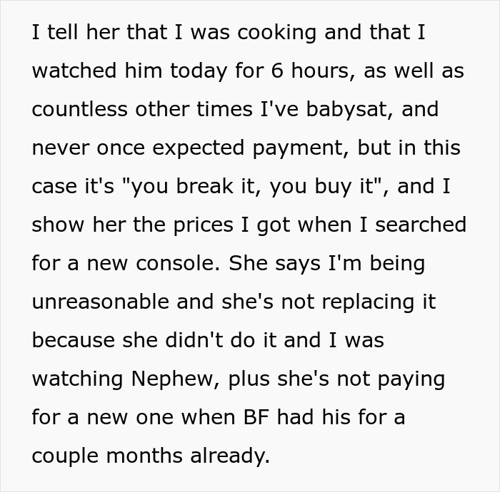 Child breaks aunt&rsquo;s PS4, mom refuses to replace it, citing responsibility and refusing to pay for a new console.
