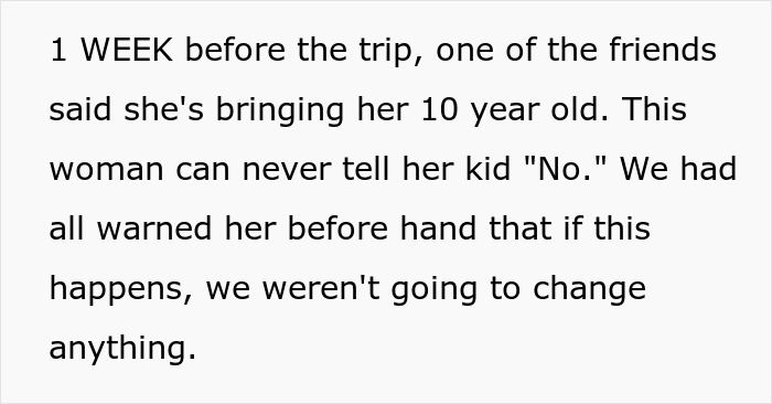 Selfish Lady Brings Kid On Child-Free Trip, Throws A Fit When Friends Go Out And Party Without Her
