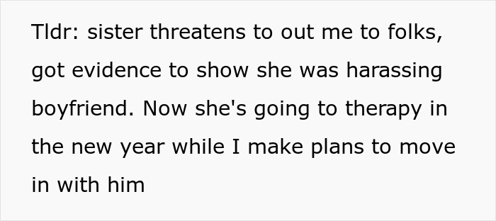 Text about sister threatening to out secret boyfriend and planning to move in with him after harassment evidence found