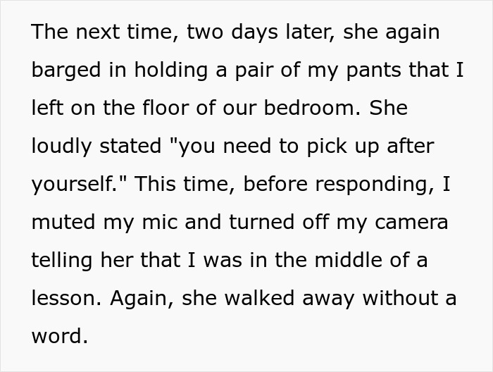 Teacher on Zoom with mic muted and camera off while toxic wife interrupts holding pants in a bedroom.