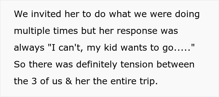 Selfish Lady Brings Kid On Child-Free Trip, Throws A Fit When Friends Go Out And Party Without Her