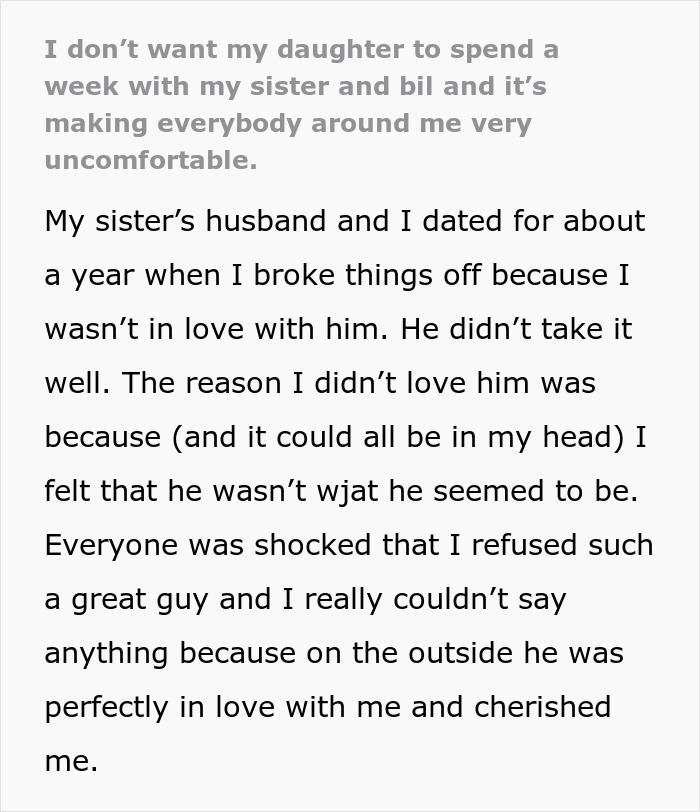 Text excerpt from a woman explaining her horrible feeling about her brother-in-law and refusing to let her daughter near him. Text excerpt from a woman explaining her horrible feeling about her brother-in-law and refusing to let her daughter near him.